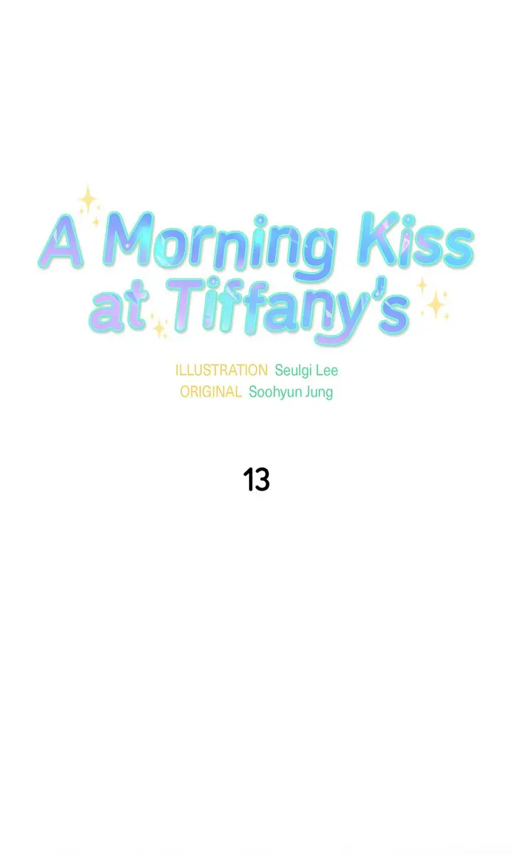 A Morning Kiss at Tiffany’s Chapter 13 page 13
