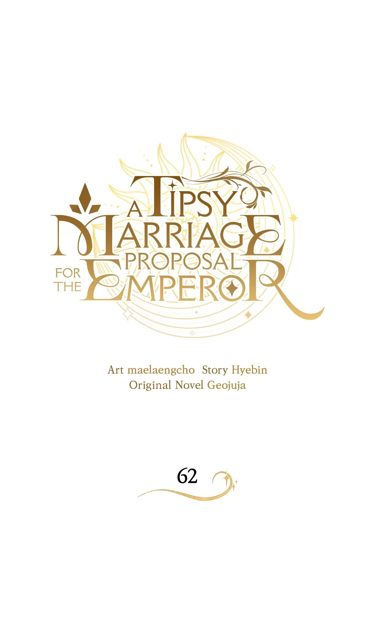 A Tipsy Marriage Proposal for the Emperor Chapter 62 page 0