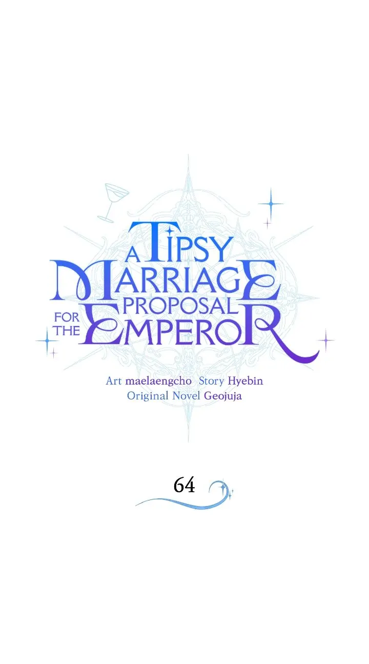 A Tipsy Marriage Proposal for the Emperor Chapter 64 page 0