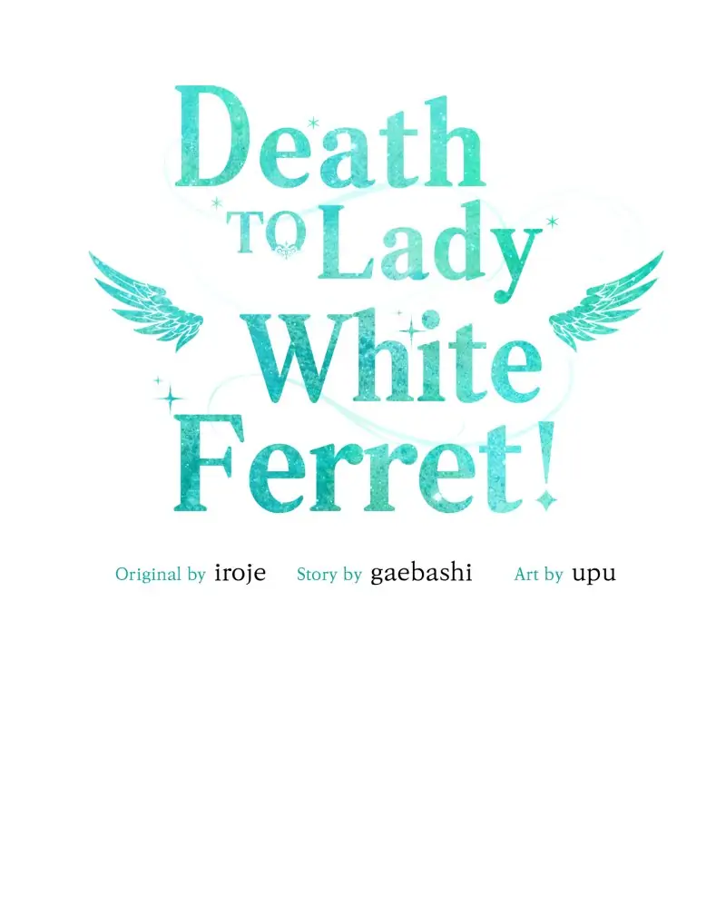Death to the white ferret weasel Chapter 22 page 7