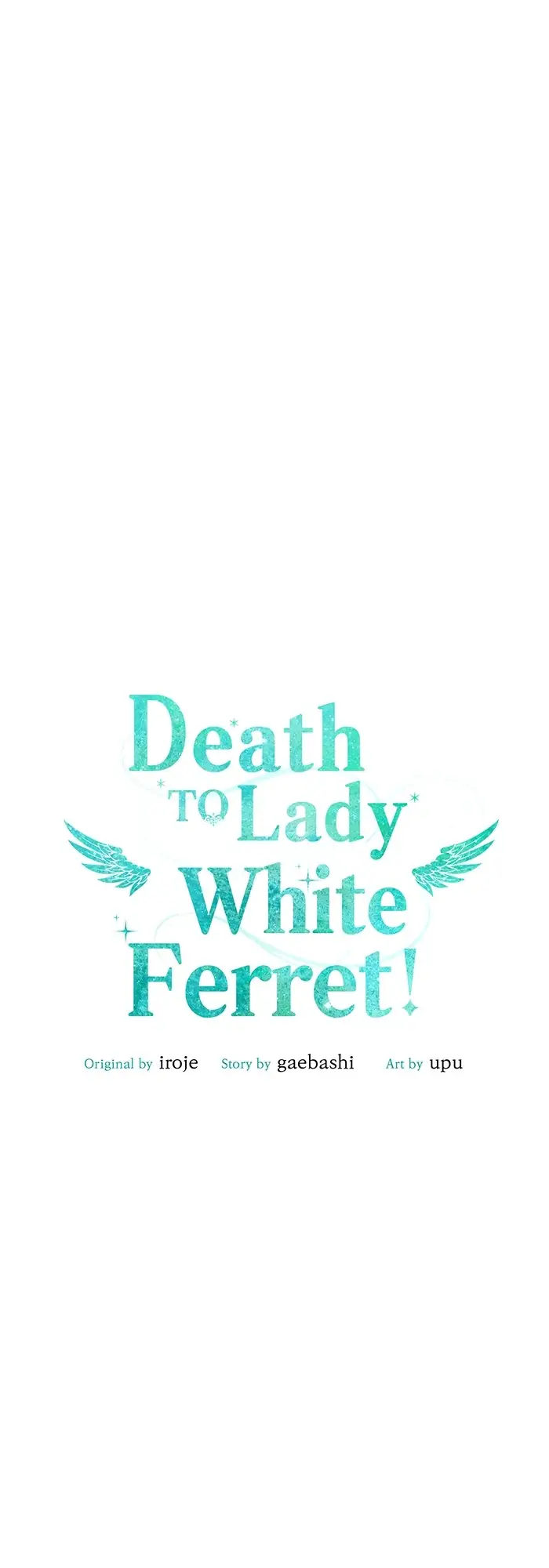 Death to the white ferret weasel Chapter 47 page 6