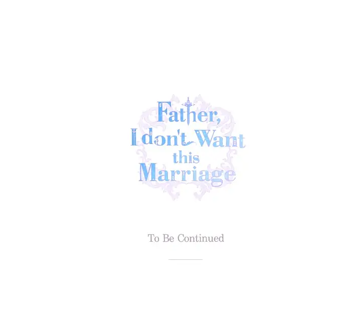 Father, I Don’t Want to Get Married! Chapter 104 page 45