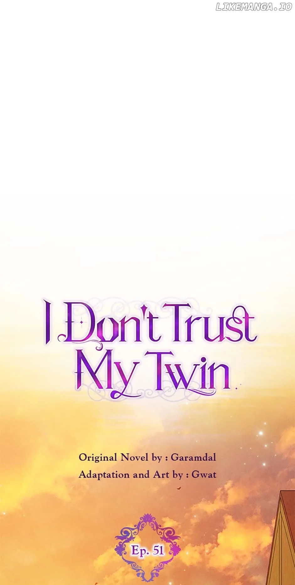 I don’t believe in my twin sister Chapter 51 page 6