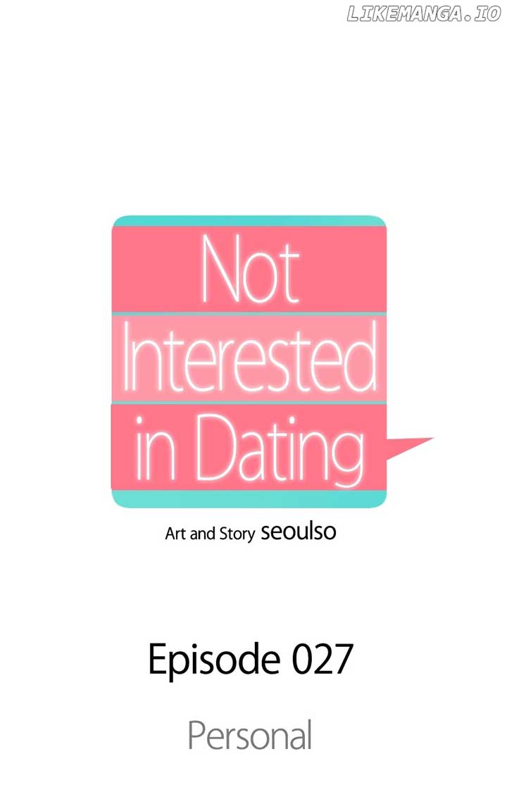 I Have No Intention of Dating Chapter 27 page 0