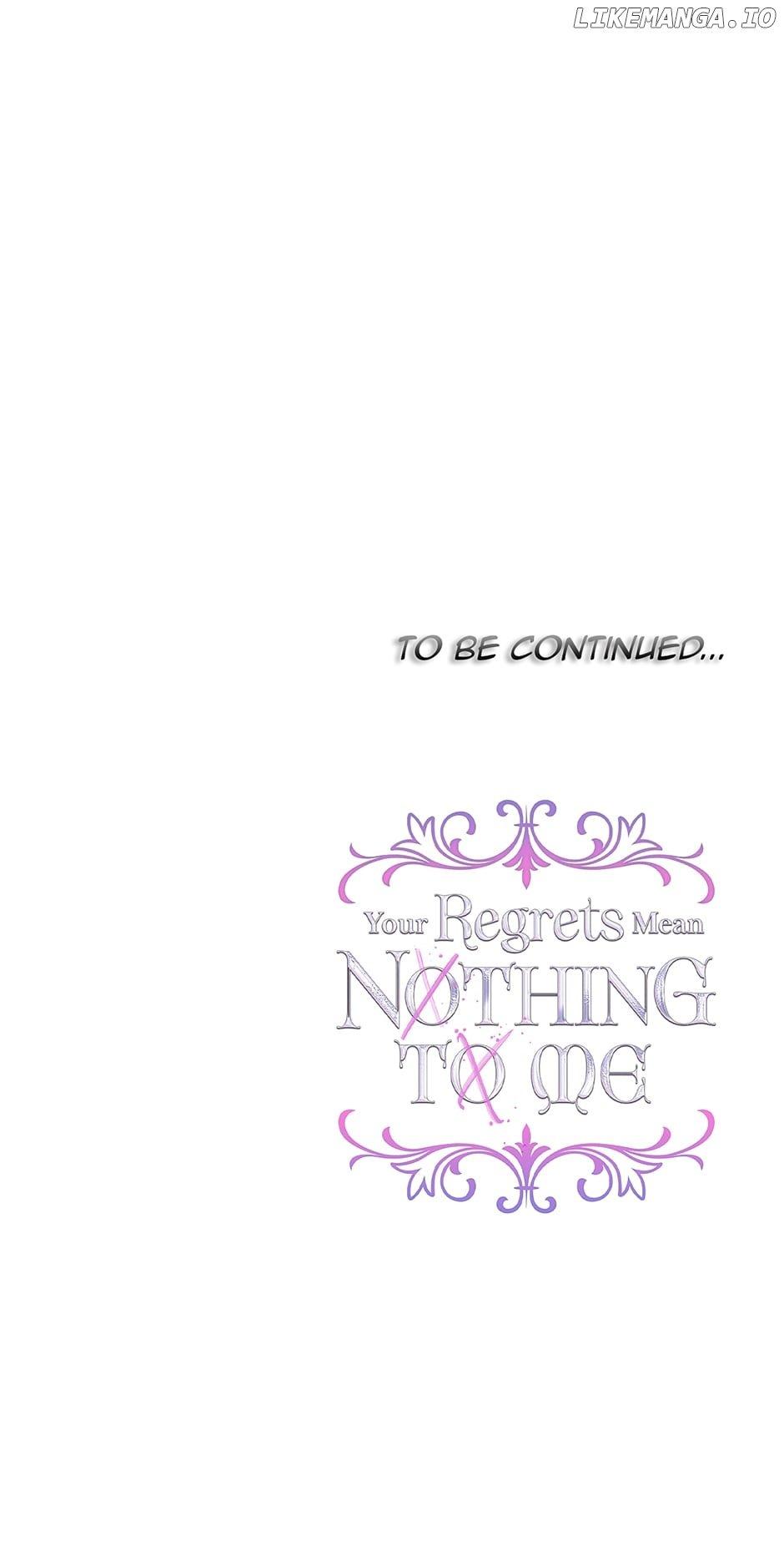 I Won’t Accept Your Regrets Chapter 122 page 74
