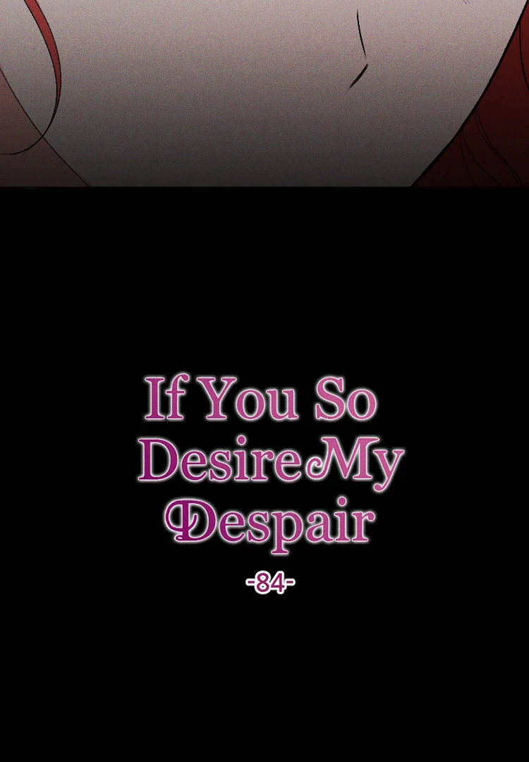 If You Wish for My Despair Chapter 84 page 14