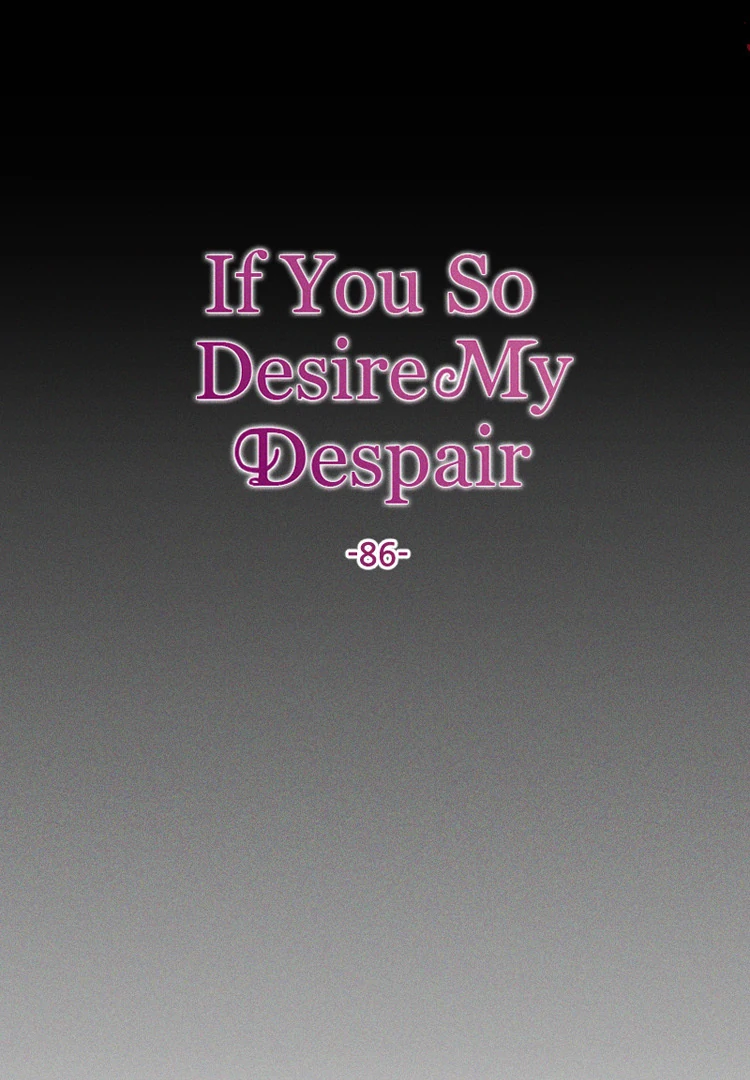If You Wish for My Despair Chapter 86 page 56