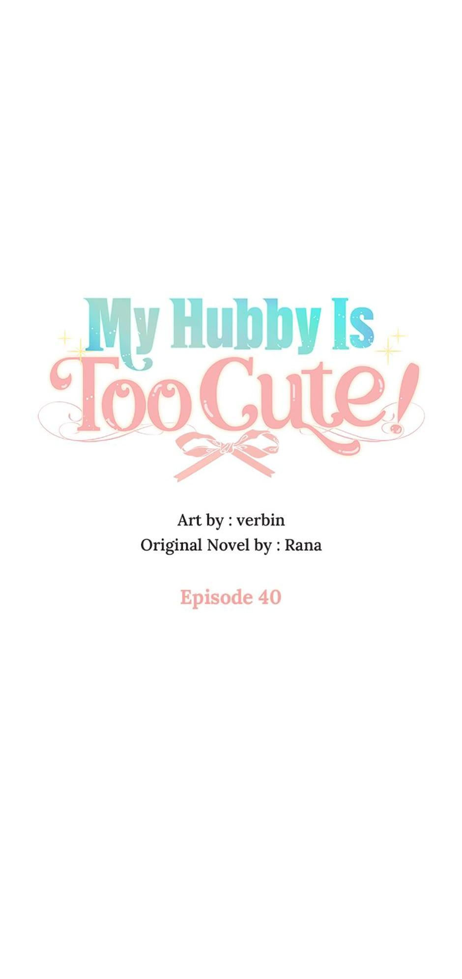 I’m In Trouble Because My Husband Is So Cute Chapter 40 page 15
