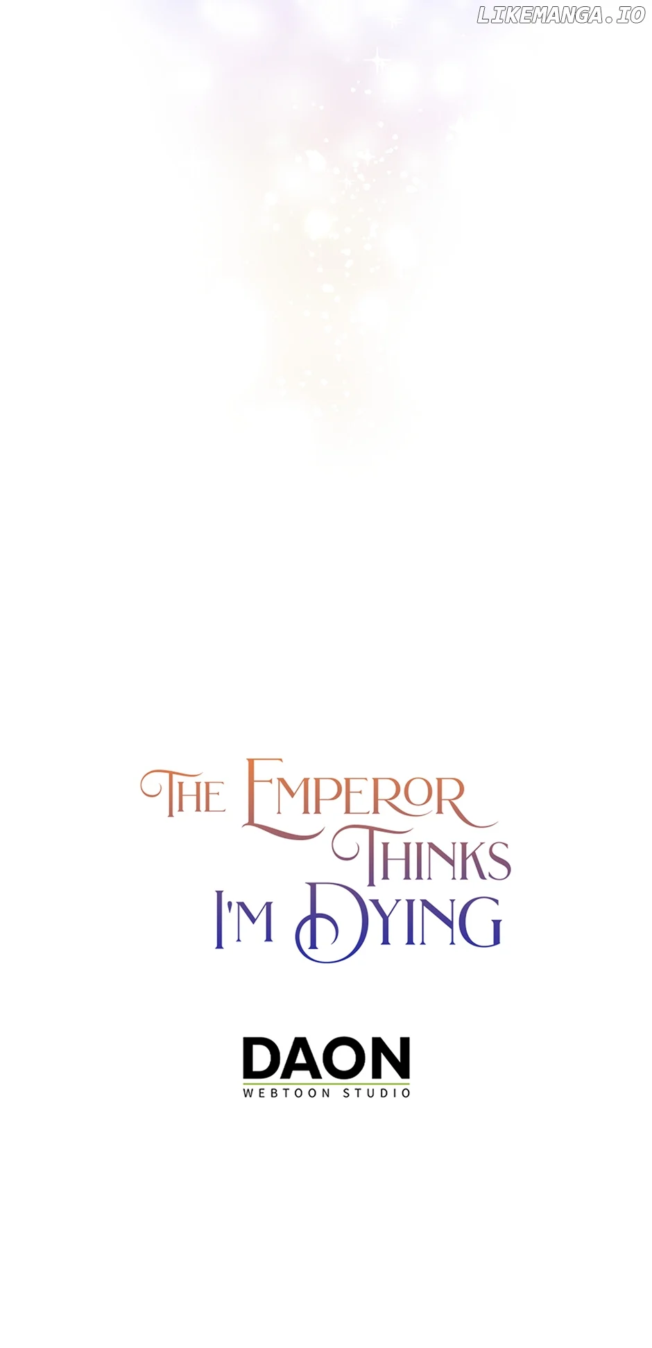 I’m In Trouble Because The Emperor Thinks I’m Terminally Ill Chapter 13 page 71