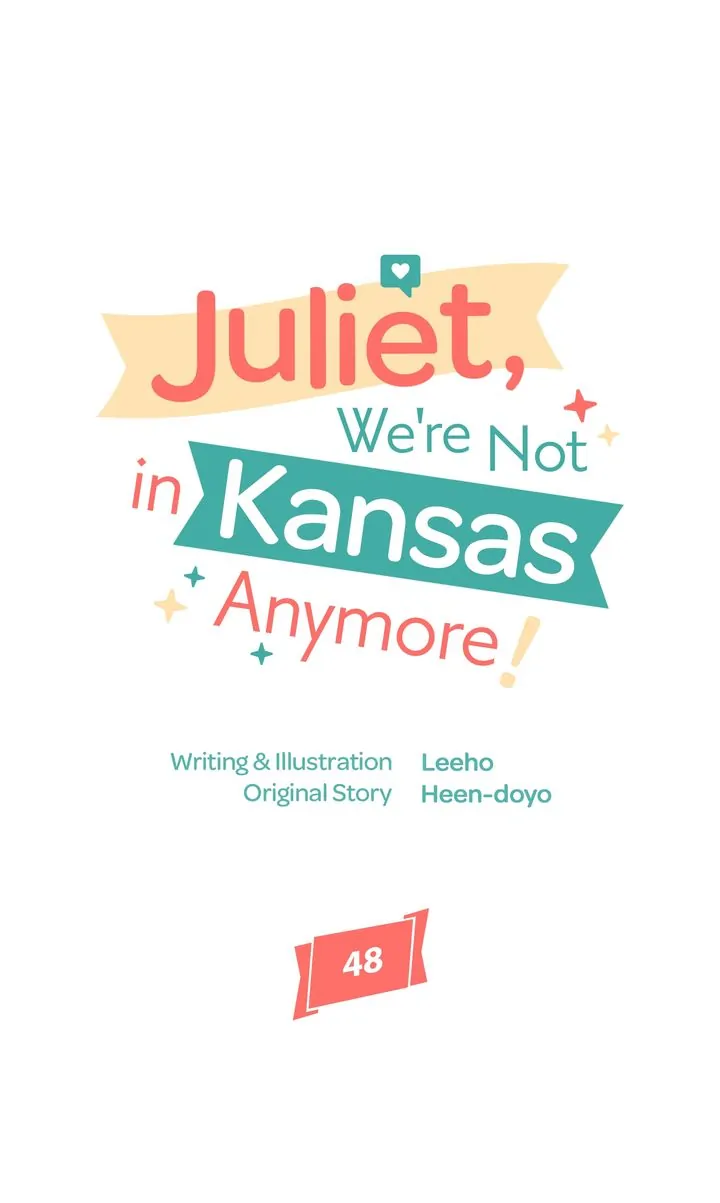 Juliet, You’re Not In Kansas Anymore! Chapter 48 page 11