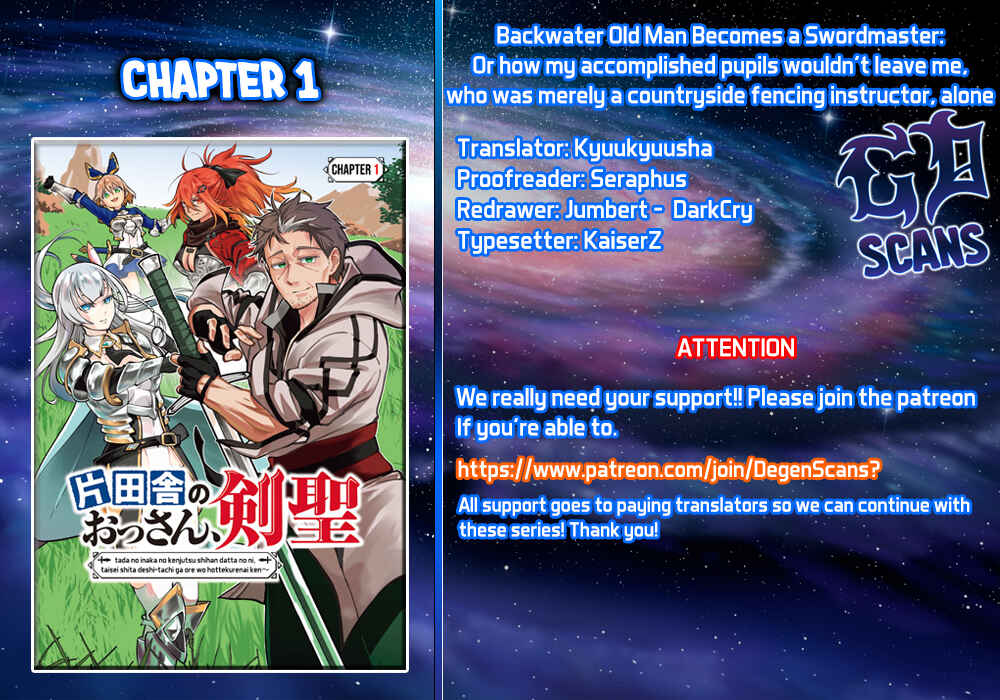 Katainaka no Ossan, Kensei ni Naru ~Tada no Inaka no Kenjutsu Shihan Datta noni, Taisei shita Deshi-tachi ga Ore wo Hottekurenai Ken~ Chapter 1.1 page 0