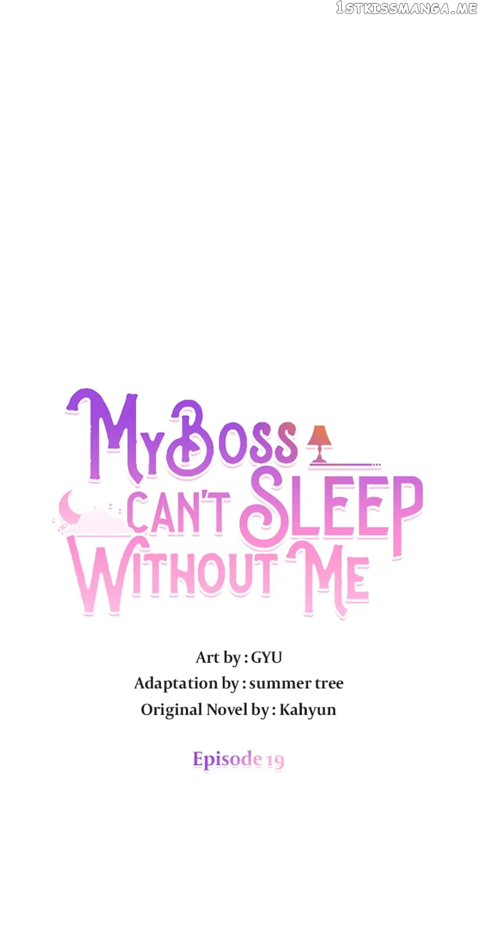 My Boss Can’t Sleep Without Me Chapter 19 page 0
