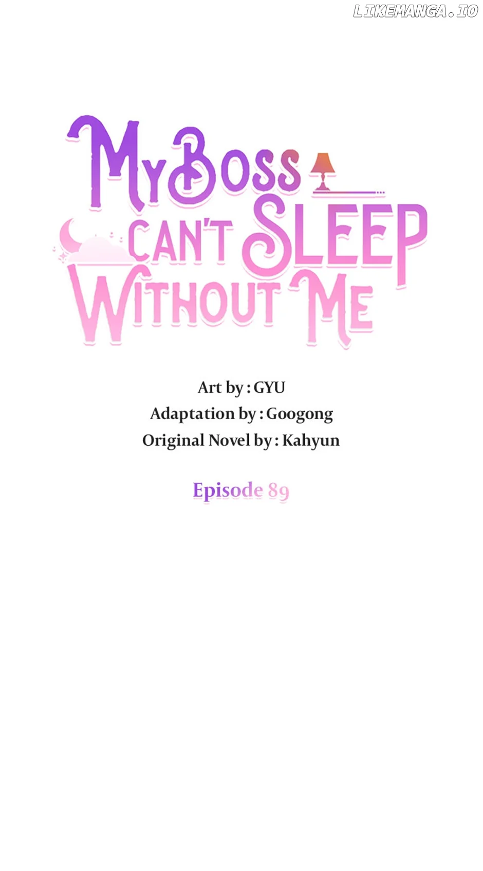 My Boss Can’t Sleep Without Me Chapter 89 page 4