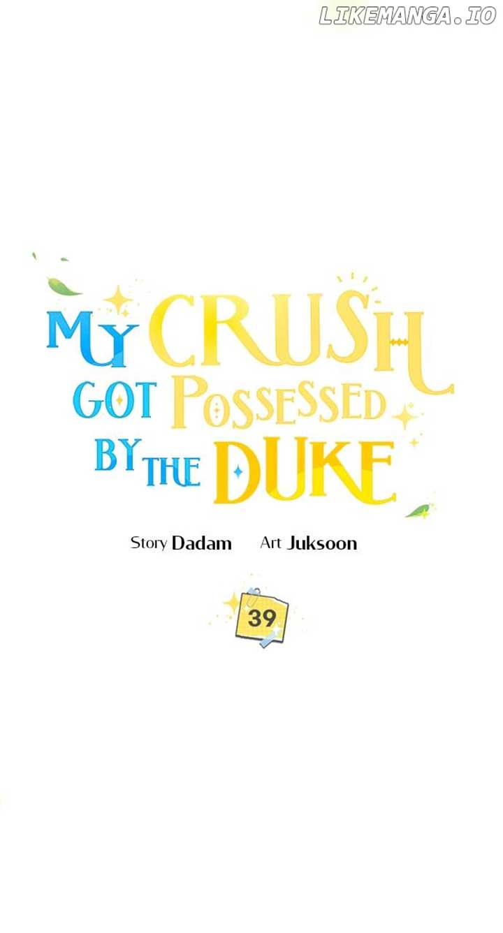 My Crush Got Possessed by the Duke Chapter 39 page 6