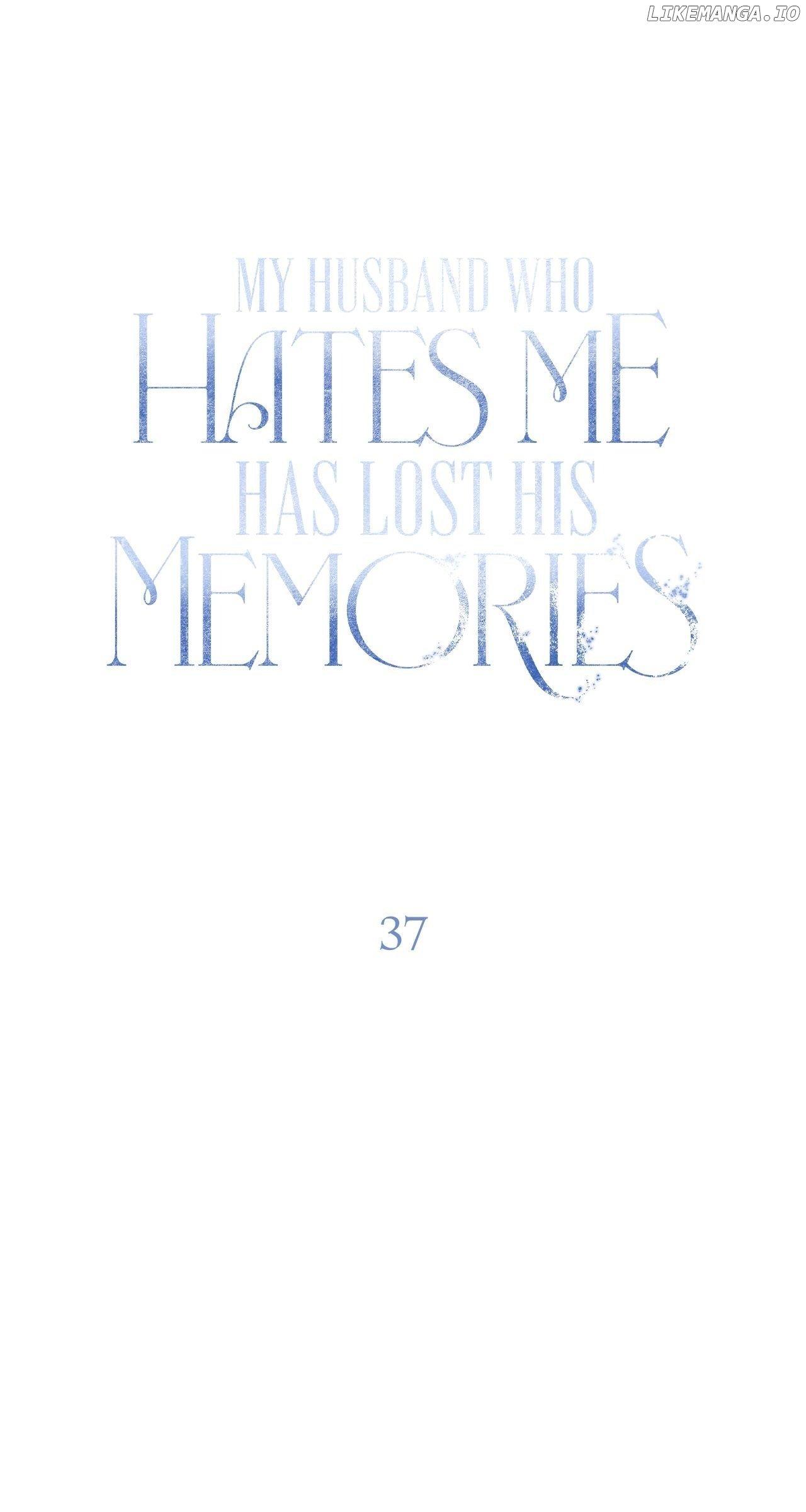 My Husband Who Hates Me Has Lost His Memories Chapter 37 page 43