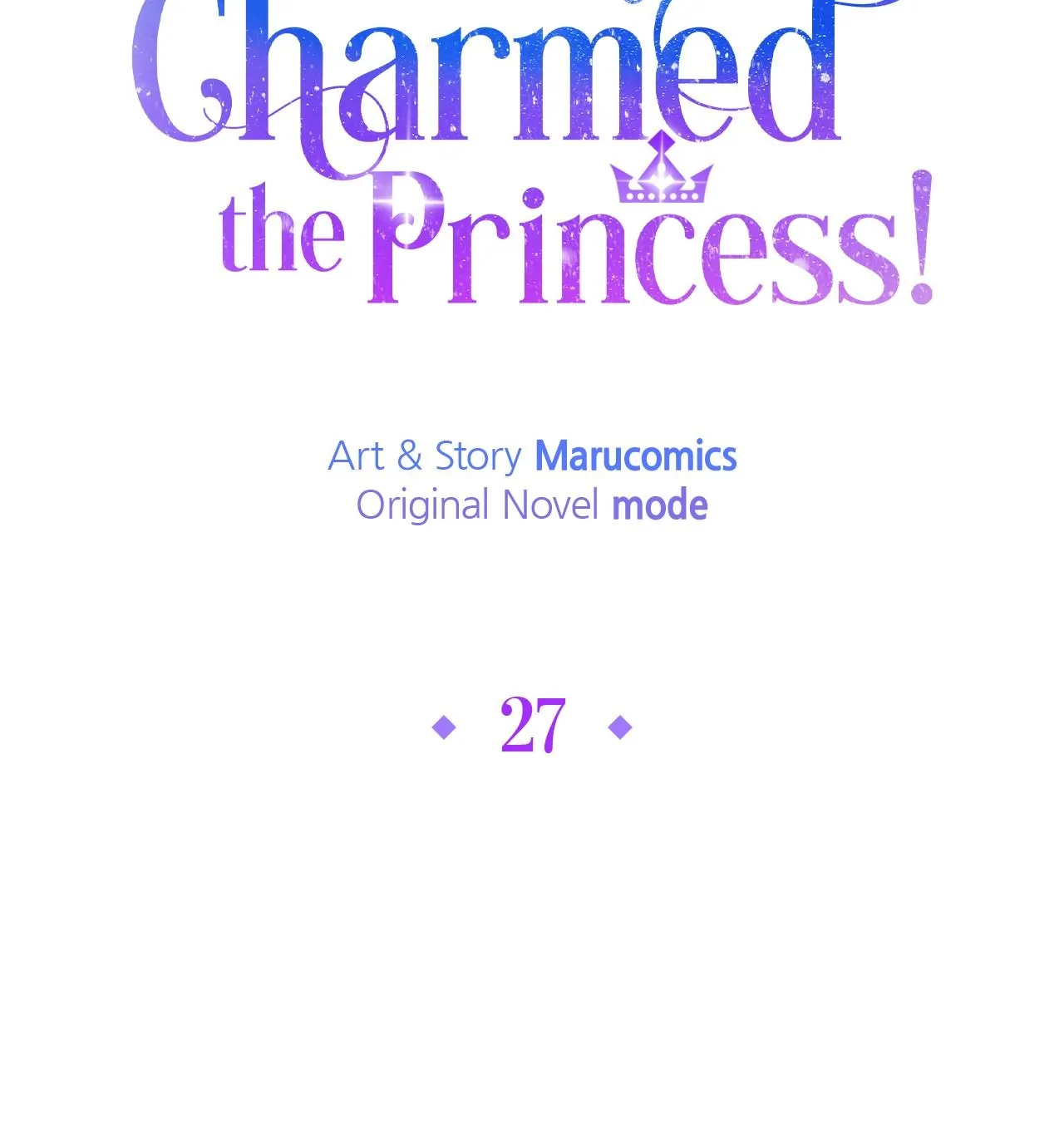 No, I Only Charmed the Princess! Chapter 27 page 3