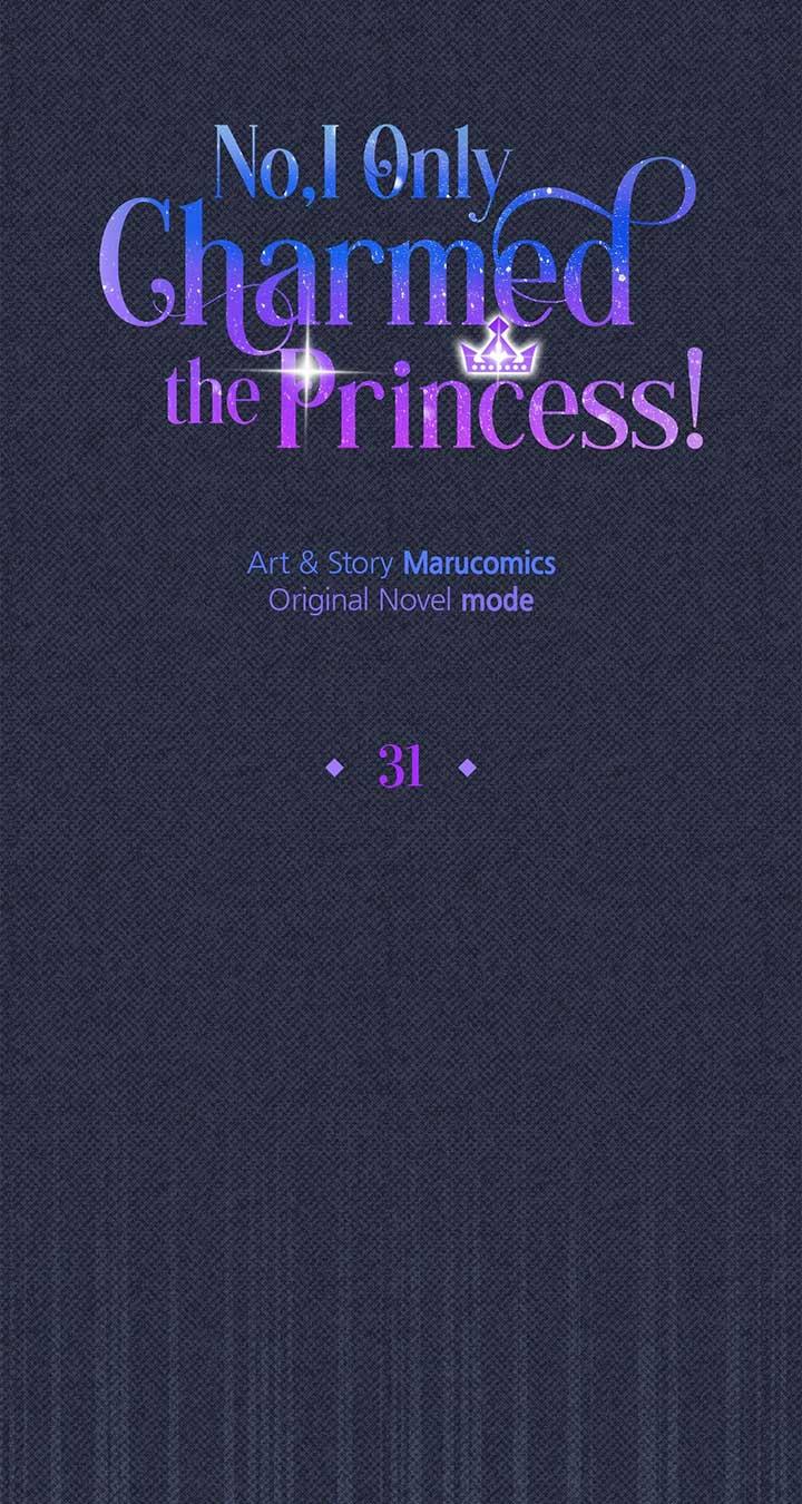 No, I Only Charmed the Princess! Chapter 31 page 22