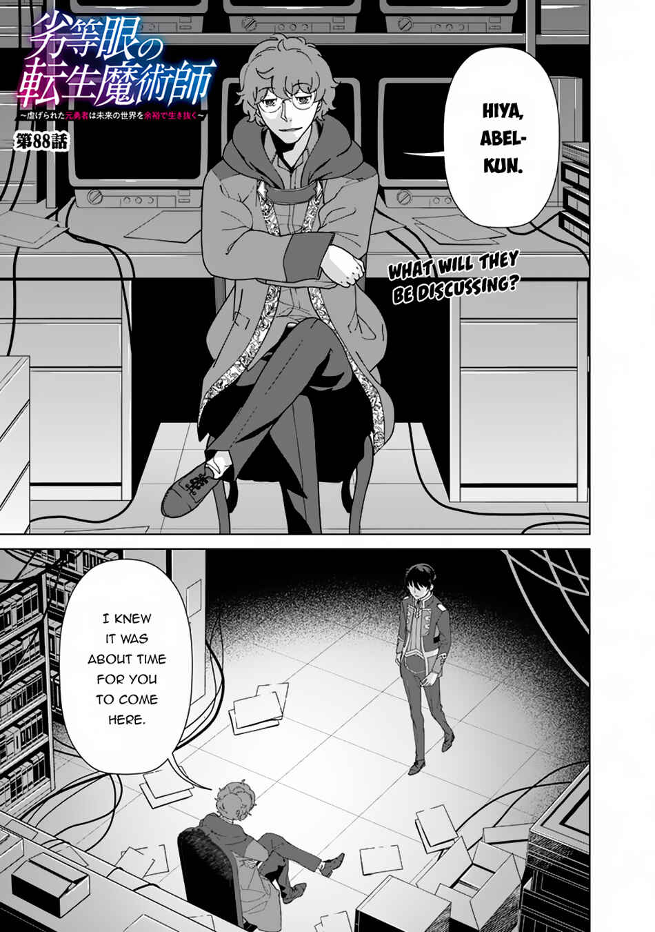 Rettou Gan no Tensei Majutsushi ~ Shiitagerareta Moto Yuusha wa Mirai no Sekai o Yoyuu de Ikinuku ~ Chapter 88 page 1