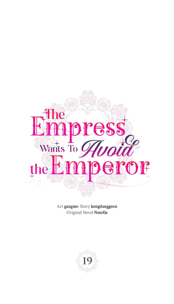 The Empress Wants To Avoid the Emperor Chapter 19 page 0
