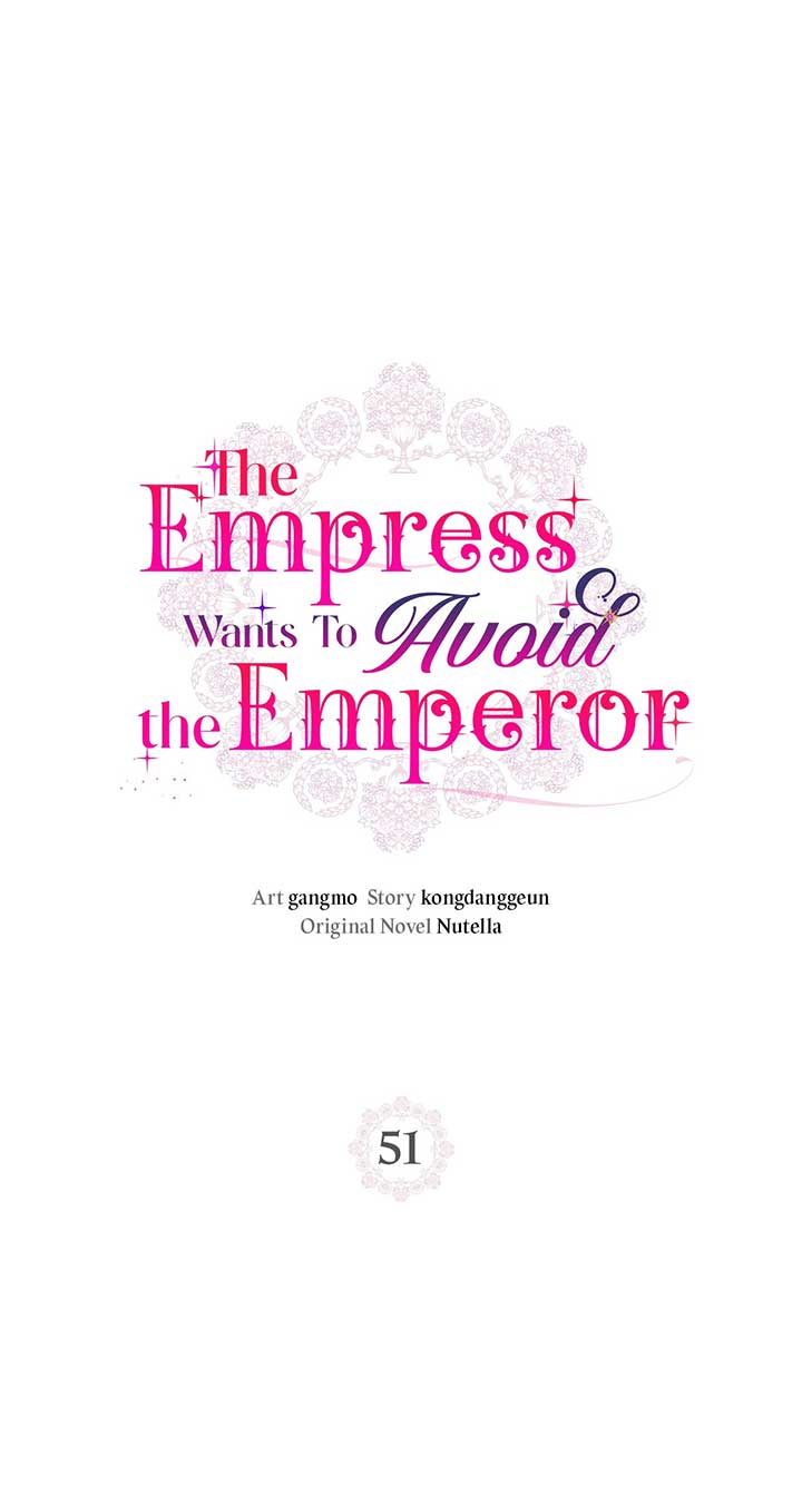 The Empress Wants To Avoid the Emperor Chapter 51 page 0