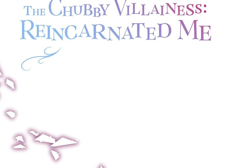 The Final-Boss Prince is Somehow Obsessed with the Chubby Villainess: Reincarnated Me Chapter 26 page 2