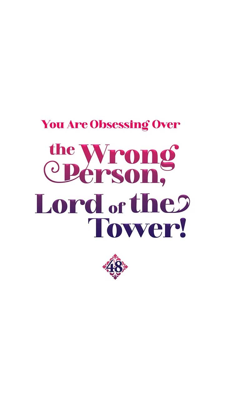 The Object of your Obsession is Wrong, Lord of the Tower! Chapter 48 page 0