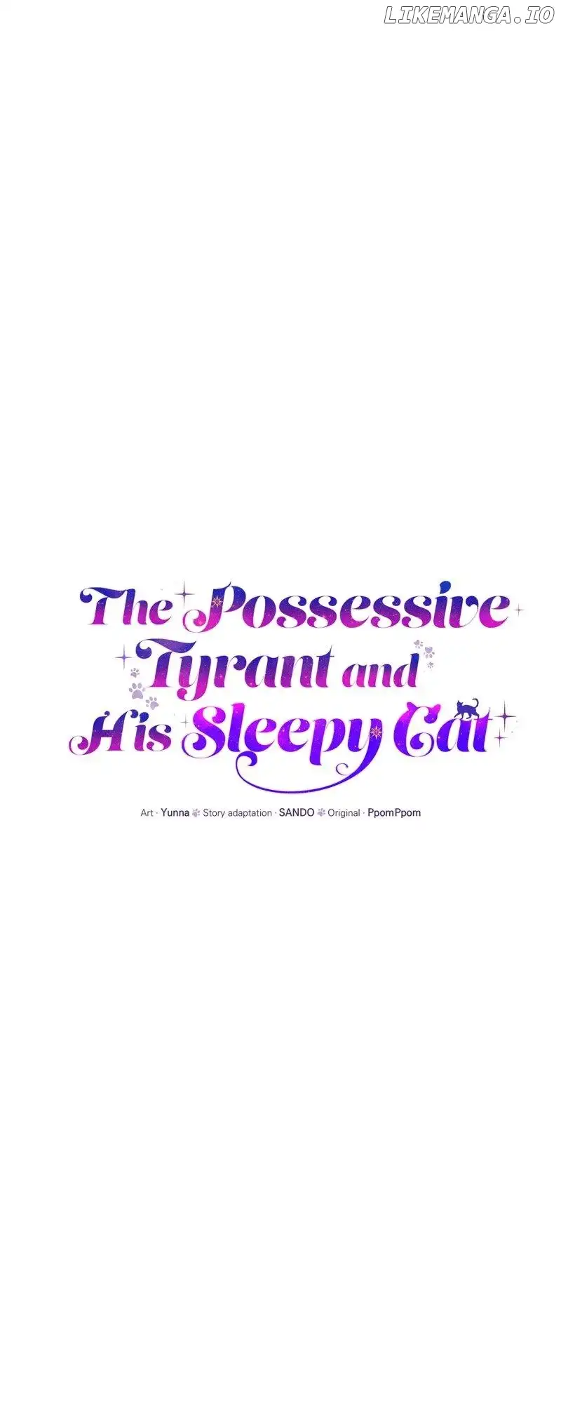 The Possesive Tyrant and His Sleepy Cat Chapter 32 page 33