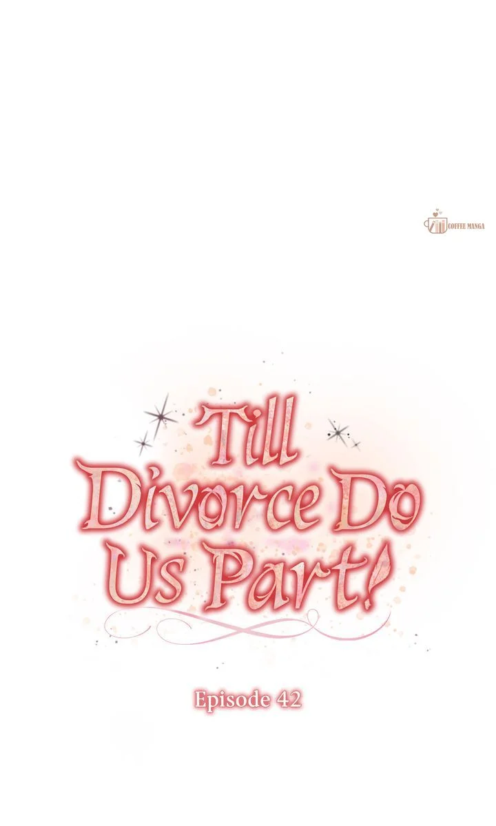 Till Divorce Do Us Part! Chapter 42 page 34
