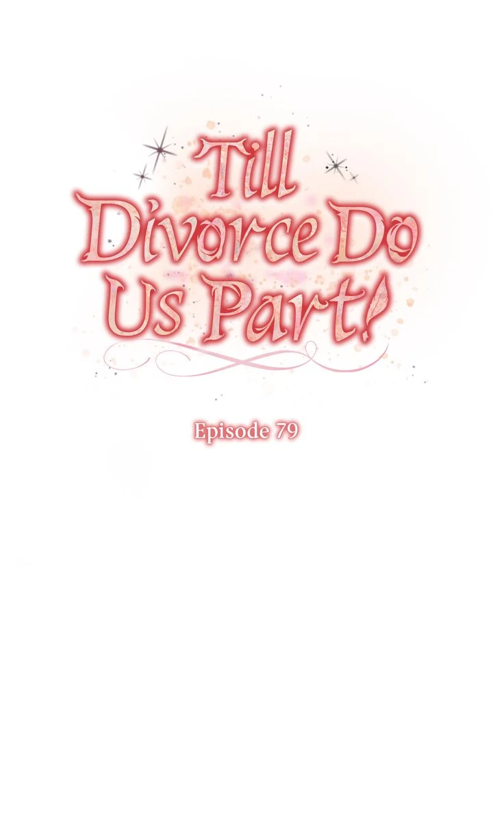 Till Divorce Do Us Part! Chapter 79 page 8