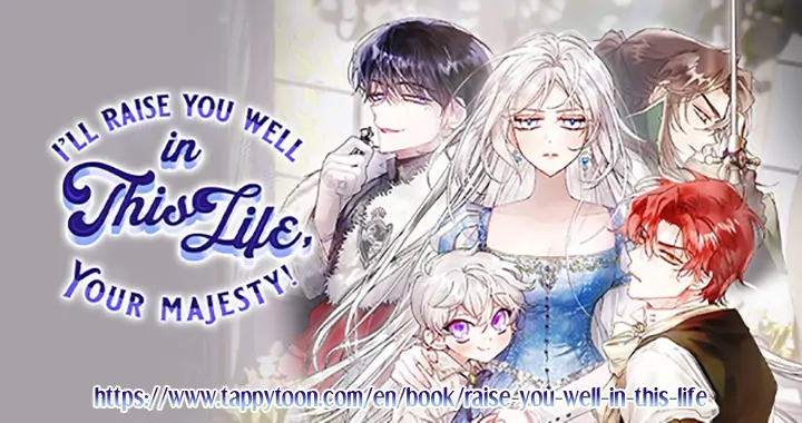Your Majesty, I will raise you well in this life Chapter 105 page 40