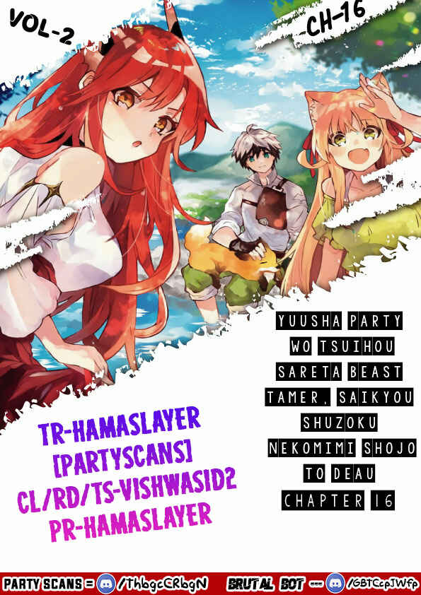 Yuusha Party o Tsuihou Sareta Beast Tamer, Saikyou Shu Nekomimi Shoujo to Deau Chapter 16 page 0